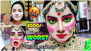 I Went To The *WORST* Reviewed *BRIDAL* Make Up Artist in India | *GONE WRONG* | Nilanjana Dhar