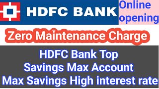 HDFC Bank MAX saving account with Zero Balance facility | Saving account Benefits