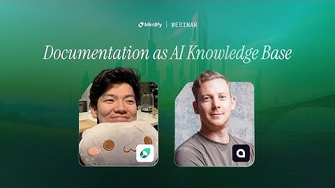 Documentation as AI Knowledge Base: Mintlify x Captions Webinar