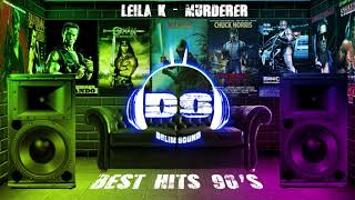 Leila K - Murderer (Greatest Hits Of The 90S)