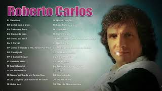 RobertoCarlos - 30 Grandes Sucessos Românticas Antigas |Músicas Românticas Inesquecíveis