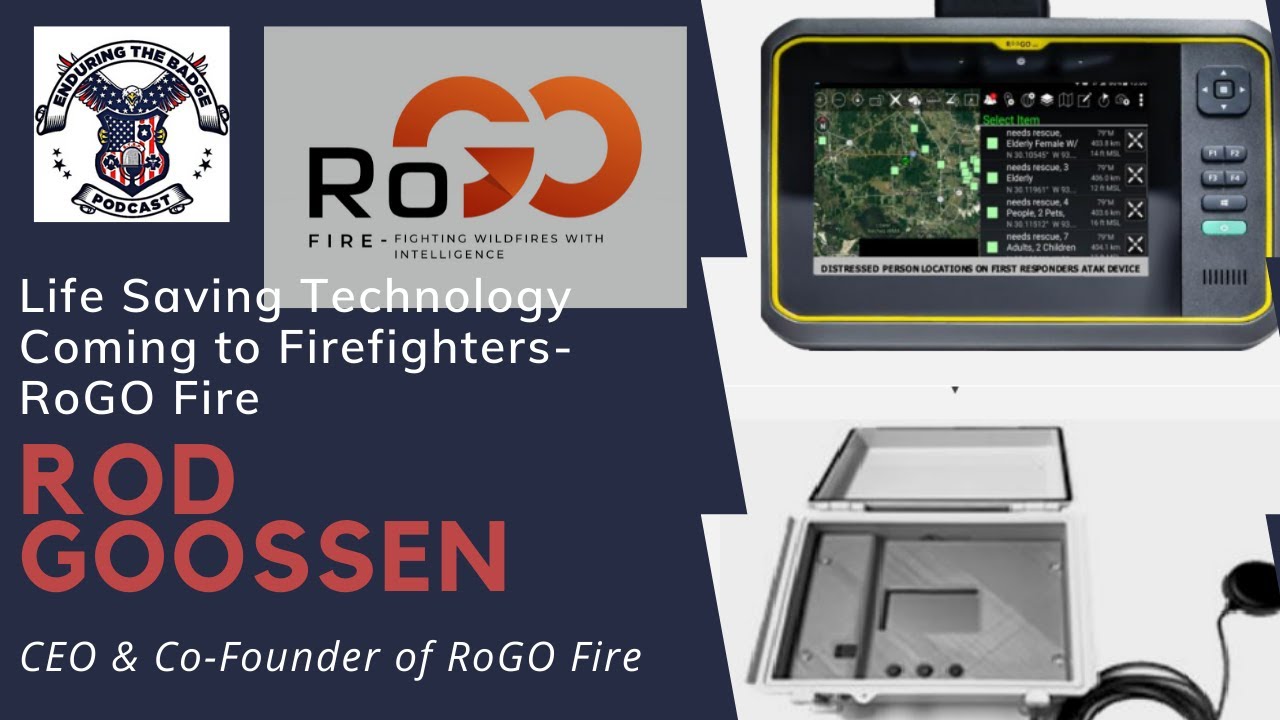 Episode #40:  Life Saving Technology Coming To Firefighters-RoGO Fire