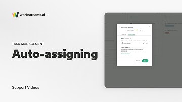 workstreams.ai Support | How To Setup An Auto-Assignee
