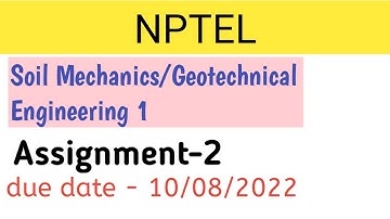Soil mechanics \ Geotechnical Engineering 1 || NPTEL || Assignment 2 || 2022