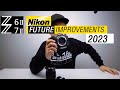 Nikon Z6II and Nikon Z7II - Future  Improvements  - Nikon Z6III Nikon Z7III