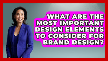What Are the Most Important Design Elements to Consider for Brand Design? | Graphic Design Nerd