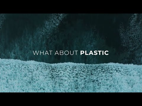 WHAT ABOUT PLASTIC