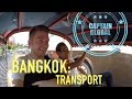 Bangkok Travel Vlog: Transport in the city