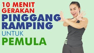10 Menit Gerakan Mengecilkan Pinggang | Slim Waist Workout
