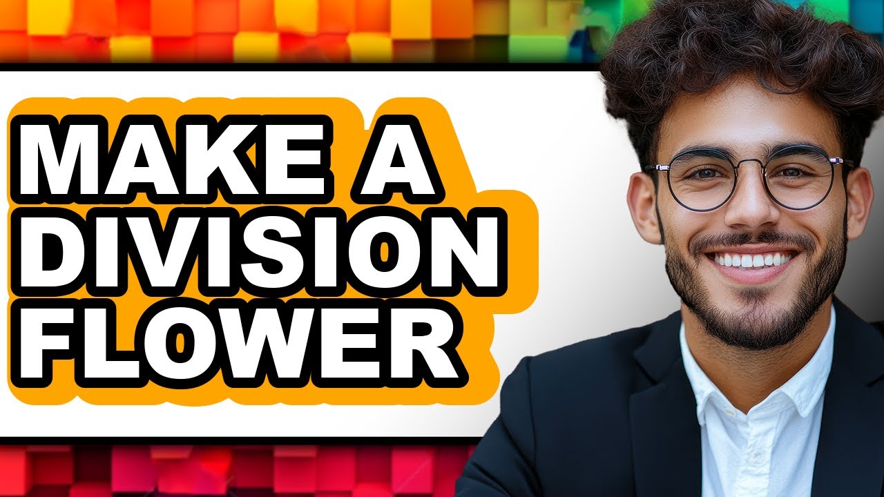 How to Make a Division Flower (UPDATED)