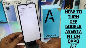 How to Turn off power button Google assistant  in OPPO A17|Unlink Google Assistant from Power Button