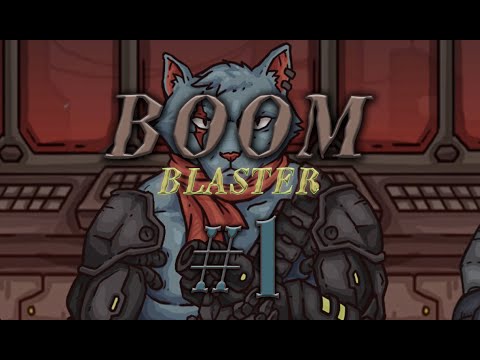 Boom Blaster #1 геймплей (Конец)