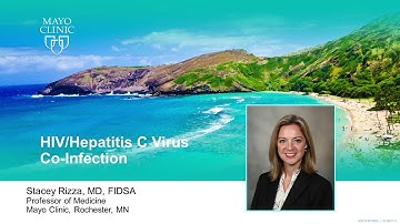 Hepatitis C and Human Immunodeficiency Virus (HIV) Co-Infection by Stacey A. Rizza, MD | Preview