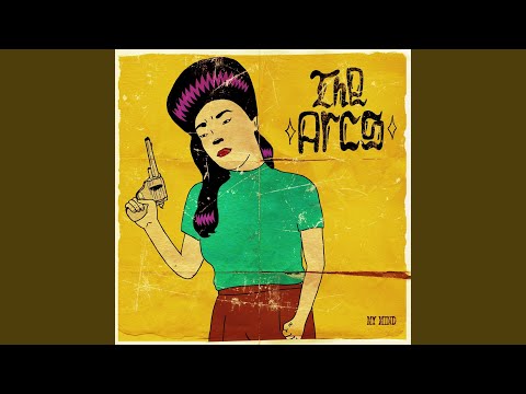 My Mind - The Arcs