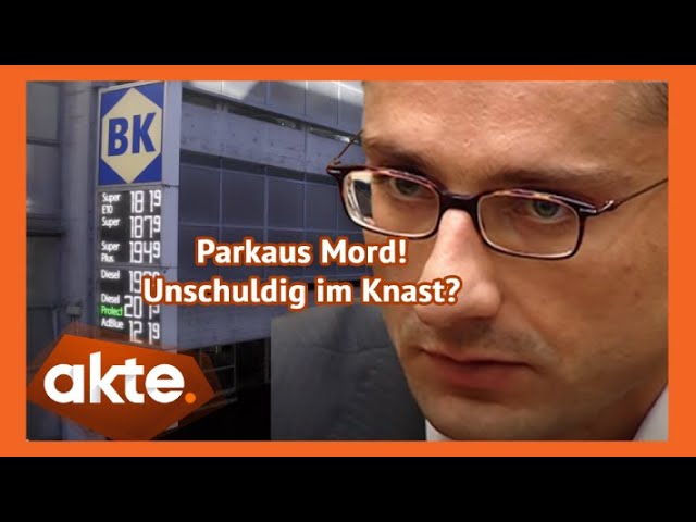 Parkhaus-Mord: 16 Jahre unschuldig im Knast? | Akte | SAT.1