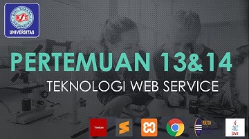 TUGAS TEKNOLOGI WEB SERVICE PERTEMUAN 13 & 14 SEMESTER 5 | UNIVERSITAS BINA SARANA INFORMATIKA