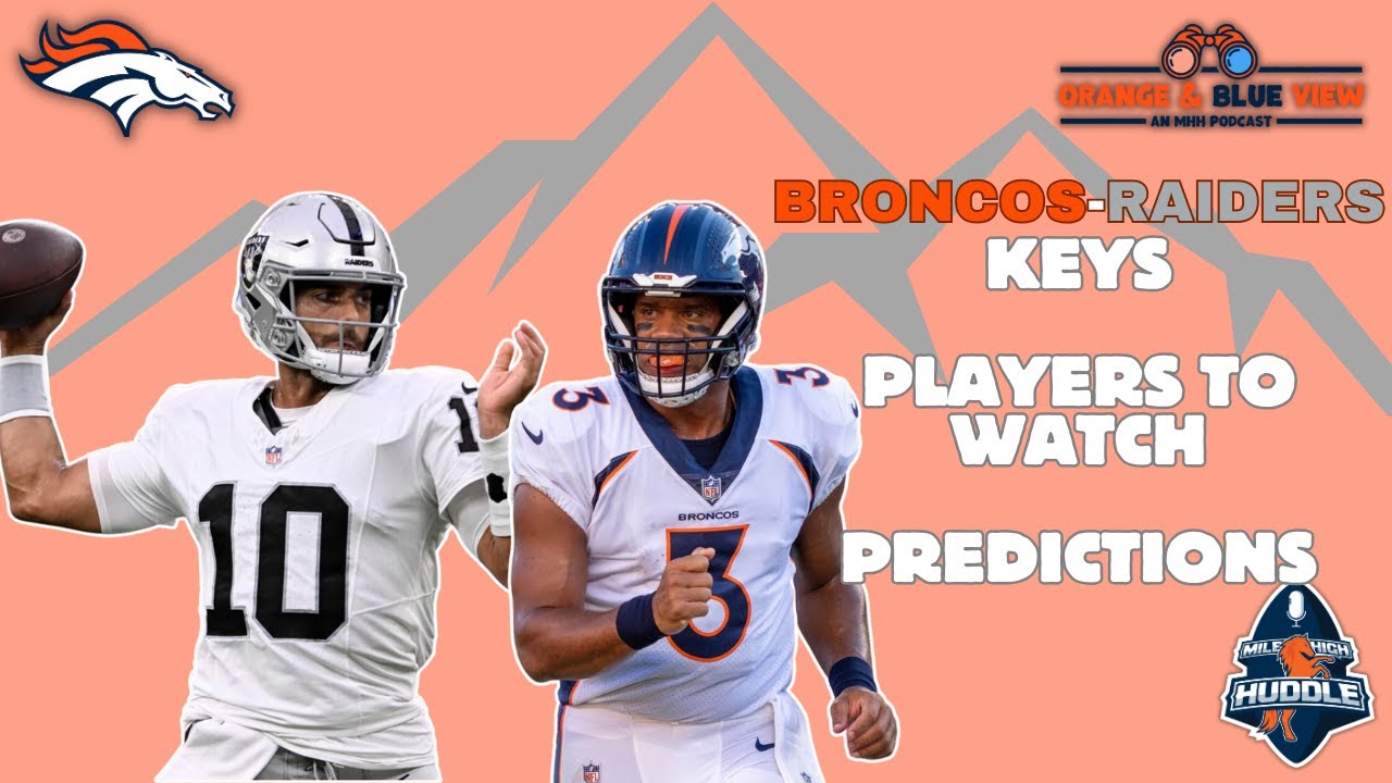 Raiders vs. Broncos Preview: Las Vegas Raiders Keys To Victory Over Denver