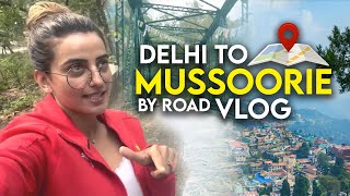 Delhi To Mussoorie By Road | दिल्ली से मसूरी | Mussoorie Vlog | Akshara Singh Vlog Video