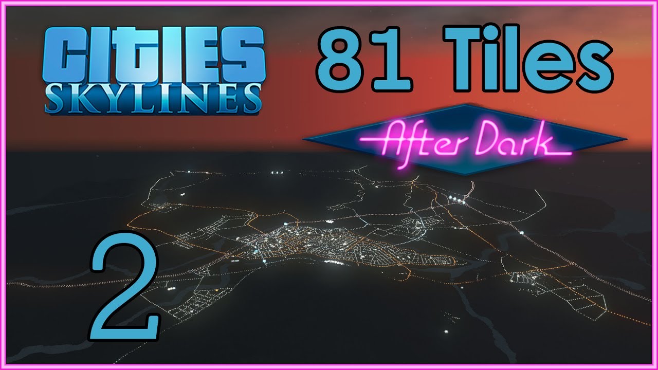 unlock 81 tiles cities skylines