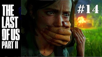 The Last Of US Part 2 - Seattle Day 2 - Hillcrest - #14 - No Commentary Walkthrough  Gameplay ENG-FR