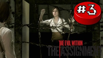 The Evil Within: The Assignment, Part 3: Like The Main Game, But Good - Button Jam