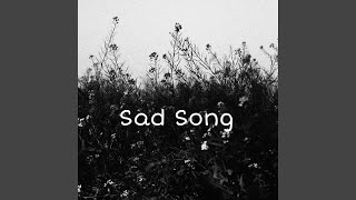 Sad Song