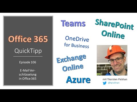 Episode 106 - Email Verschlüsselung mit Office 365