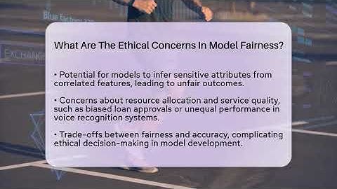 What Are The Ethical Concerns In Model Fairness? - The Friendly Statistician