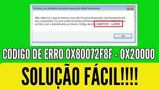 código de erro 0x80072f8f   0x20000 como resolver erro 0x80072f8f   ocorreu um problema de execução