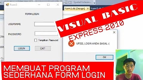 Cara membuat form login Sederhana di VISUAL BASIC EXPRESS 2010