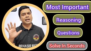 Most Important Reasoning Questions | Logical Reasoning Important Questions | imran sir maths