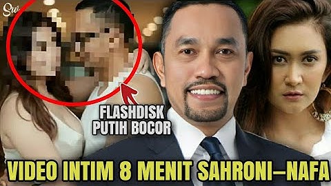 TUNTAS VIDEO INTIM 8 MENIT SAHRONI—NAFA URBACH❗KEPERGOK MESRA, SALSA BICARA BOCORNYA FLASHDISK PUTIH