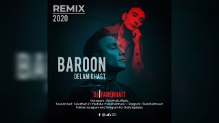 DJ Farenhait - Shadmehr Aghili (Baroon Delam Khast Remix)