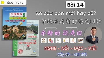 Bài 14: Giáo trình Hán ngữ 1 - Tự học tiếng Trung - Thành Luân - HSK1