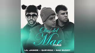Lil Jaimes, Quevedo, Bad Bunny - Olas Del Mar (Remix) (Letra)