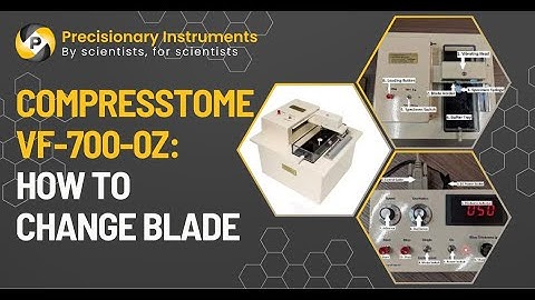 Compresstome VF-700-0Z: How to Change Blade