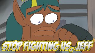 Stop Fighting Us, Jeff