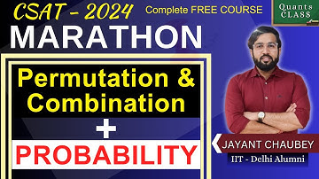 MARATHON | Permutation & Combination + PROBABILITY | Free UPSC CSAT 2024 Course | Jayant Sir
