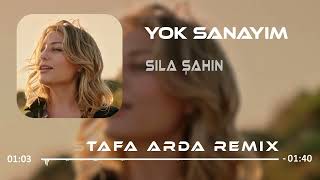 Sıla Şahin - Yok Sanayım ( Mustafa Arda Remix ) | Tiktok Remix Resimi