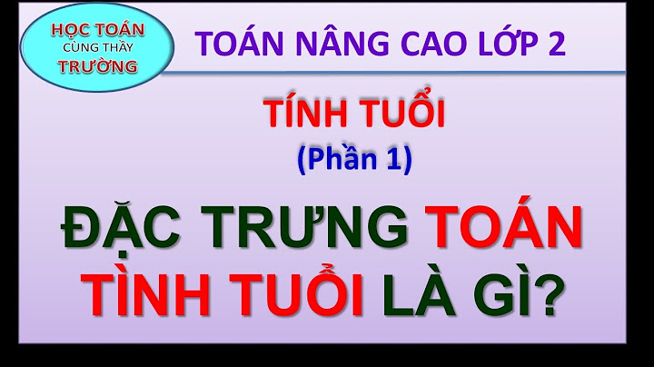 Bộ de thi toán tuổi thơ lớp 2 năm 2024