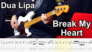 Dua Lipa - Break My Heart // BASS COVER   Play-Along Tabs