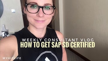 Consultant Vlog #169 - How to Get SAP SD Certified