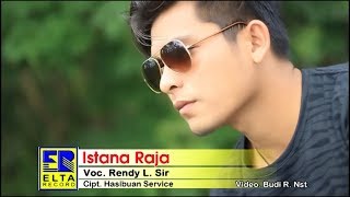 ISTANA RAJA ~ Rendy L. Siregar Bai Production