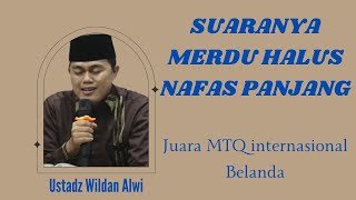 Ustadz Wildan Alwi (Netherlands International MTQ Champion)