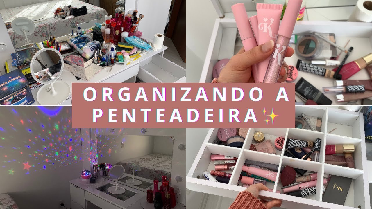 ORGANIZANDO MINHA PENTEADEIRA 💖 - YouTube