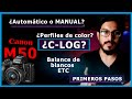 VÍDEO M50! Elige el modo manual Perfiles de color, balance de blancos primeros pasos con la M50!