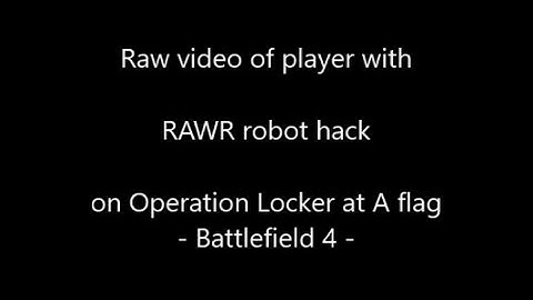 BATTLEFIELD 4 - RAWR hacker caught at A flag on Operation Locker