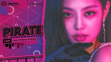 How Would BLACKPINK Sing "Pirate" (EVERGLOW) | Line Distribution (Color Coded) [Collab w/amitkpop]