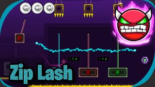 Zip Lash (Hard Demon) (All Coins) - Geometry Dash 2.2