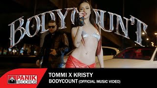 Video voorbeeld van "Tommi x Kristy - Bodycount - Official Music Video"